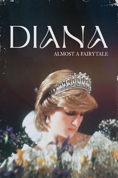 Diana: Neredeyse Bir Peri Masalı : Afiş