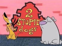 2 Stupid Dogs : Afiş