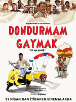 Dondurmam Gaymak : Afiş