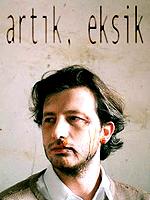 artık, eksik : Afiş