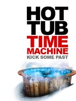 Hot Tub Time Machine : Afiş