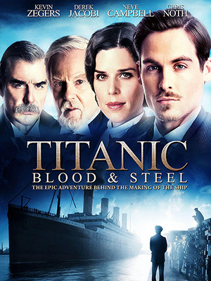 Titanic: Blood and Steel : Afiş
