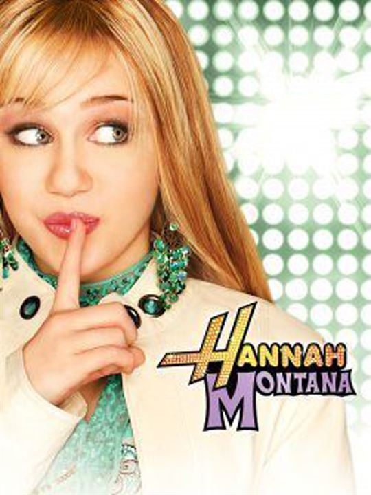 Hannah Montana : Afiş