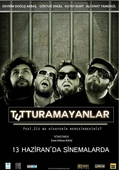 Tutturamayanlar : Afiş