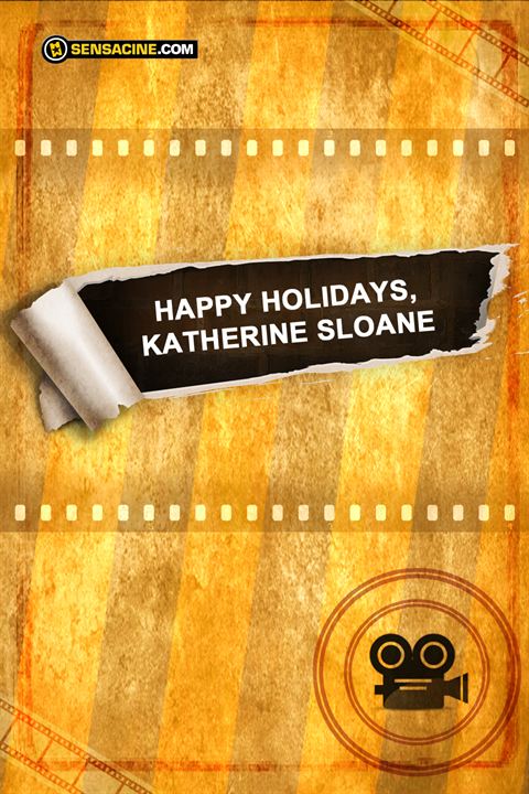 Happy Holidays, Katherine Sloane : Afiş