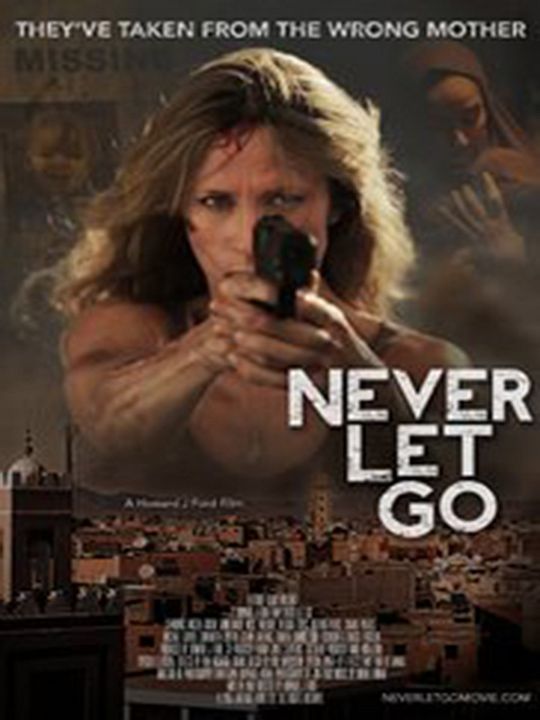 Never Let Go : Afiş