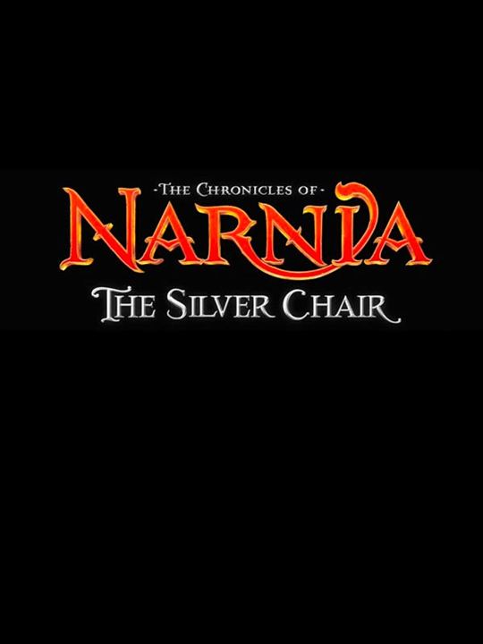 The Chronicles of Narnia: The Silver Chair : Afiş