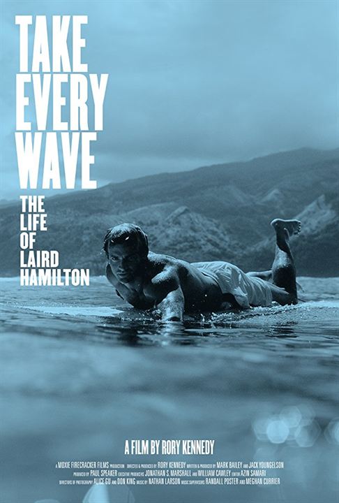 Take Every Wave: The Life of Laird Hamilton : Afiş