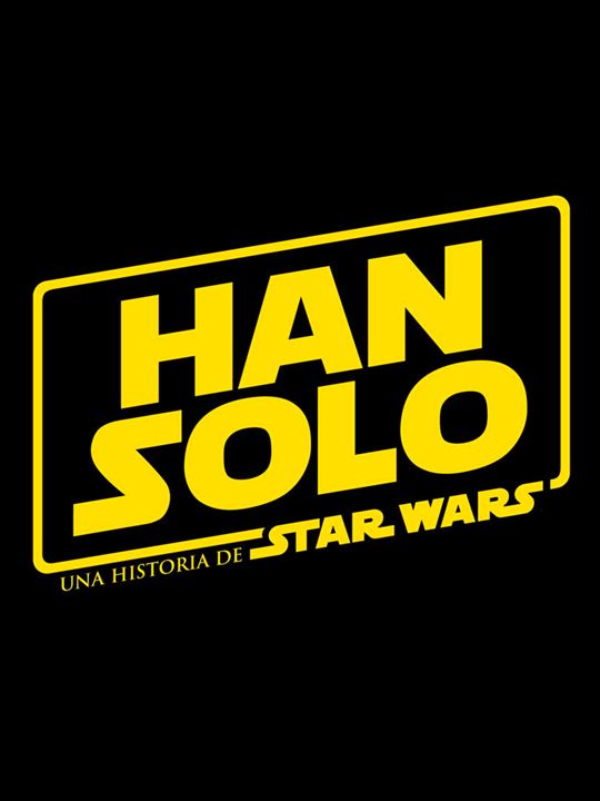 Han Solo: Bir Star Wars Hikayesi : Afiş