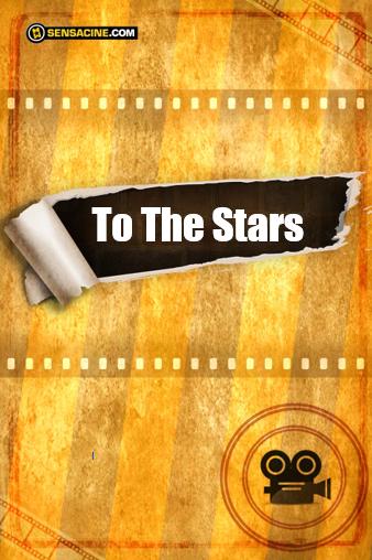 To the Stars : Afiş