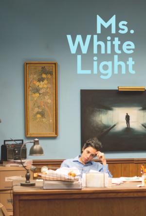 Ms. White Light : Afiş