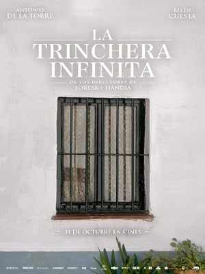 La Trinchera Infinita : Afiş