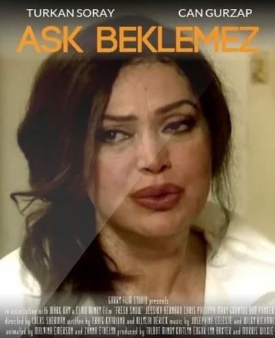 Aşk Beklemez : Afiş