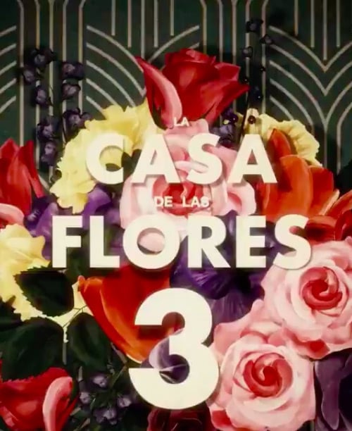 La casa de las flores : Afiş