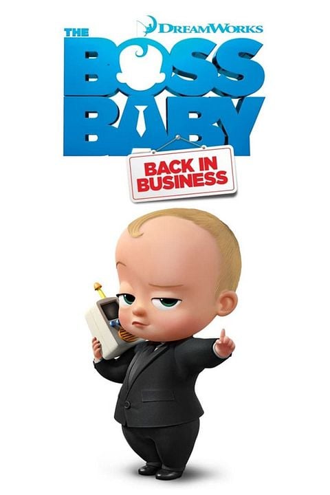 The Boss Baby: Back In Business : Afiş