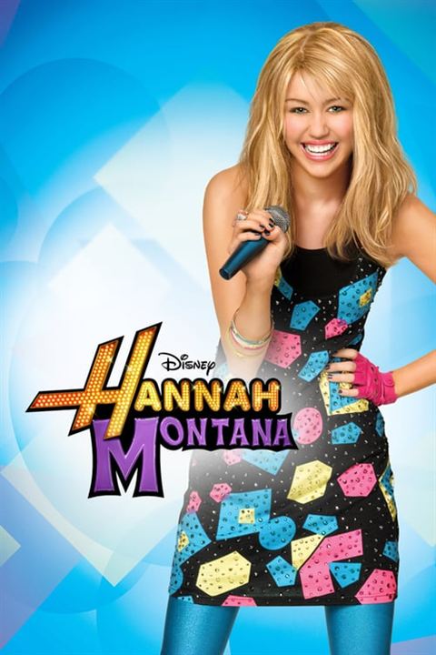 Hannah Montana : Afiş