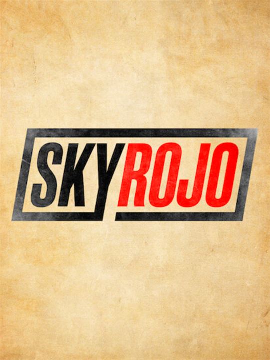 Sky Rojo : Afiş