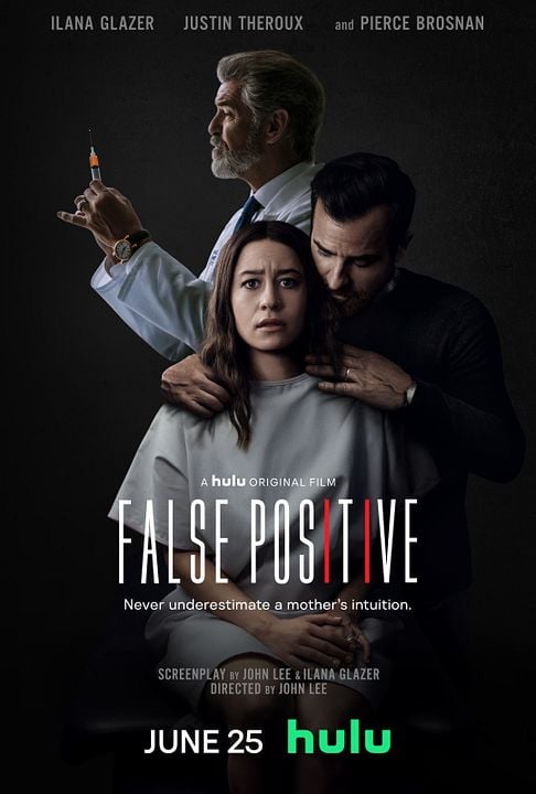 False Positive : Afiş