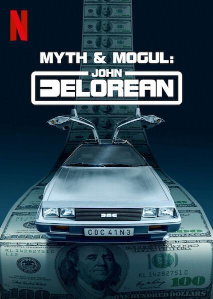 Myth & Mogul: John DeLorean : Afiş
