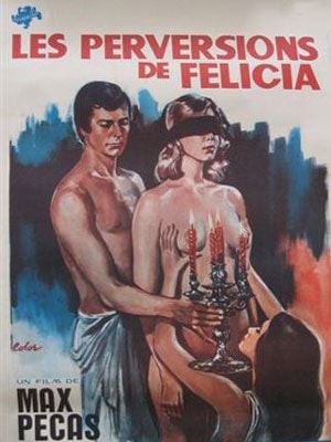 Les mille et une perversions de Felicia : Afiş