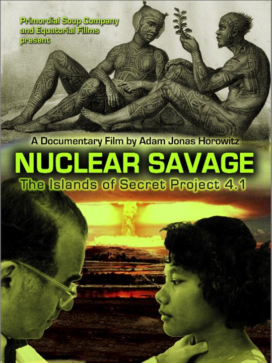 Nuclear Savage : The Islands of Secret Project 4.1 : Afiş