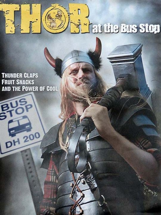 Thor at the Bus Stop : Afiş