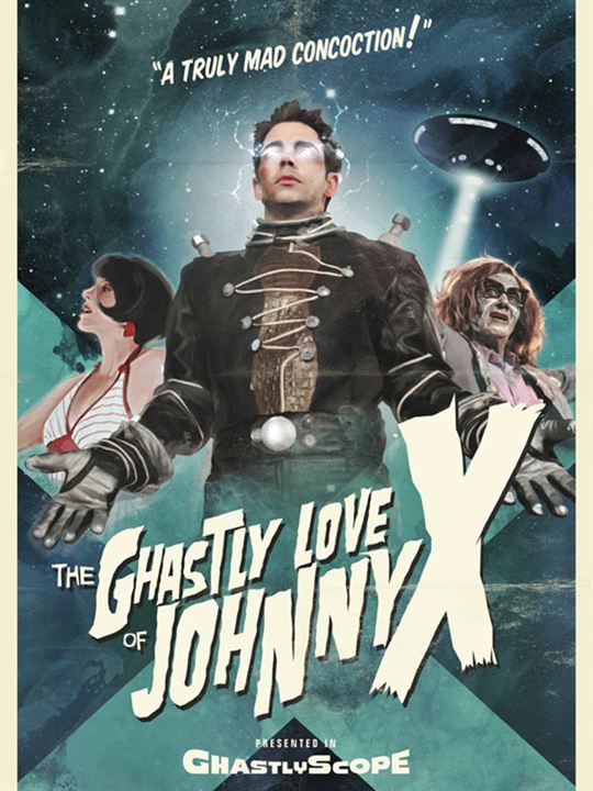 The Ghastly Love of Johnny X : Afiş
