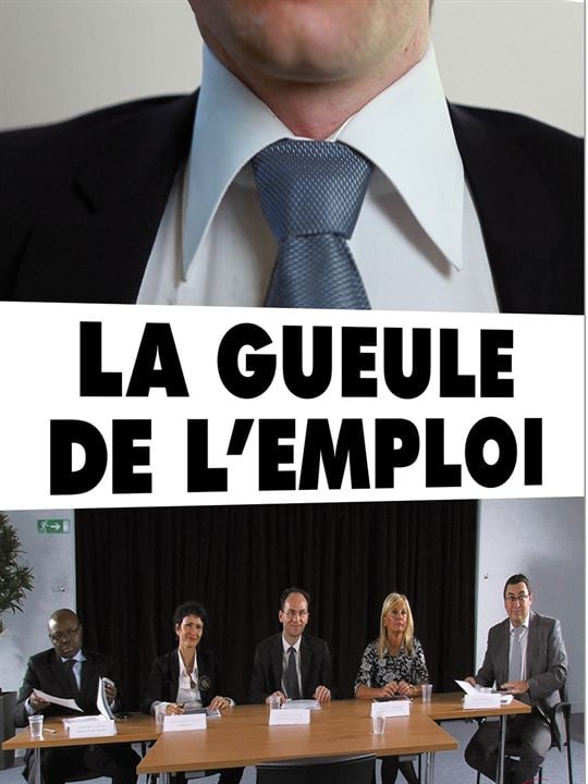 La Gueule de l'Emploi : Afiş