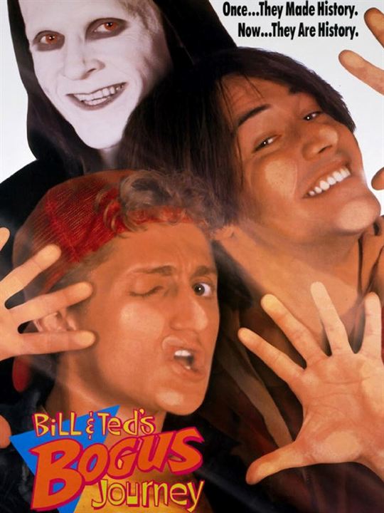 Bill & Ted’s Bogus Journey : Afiş