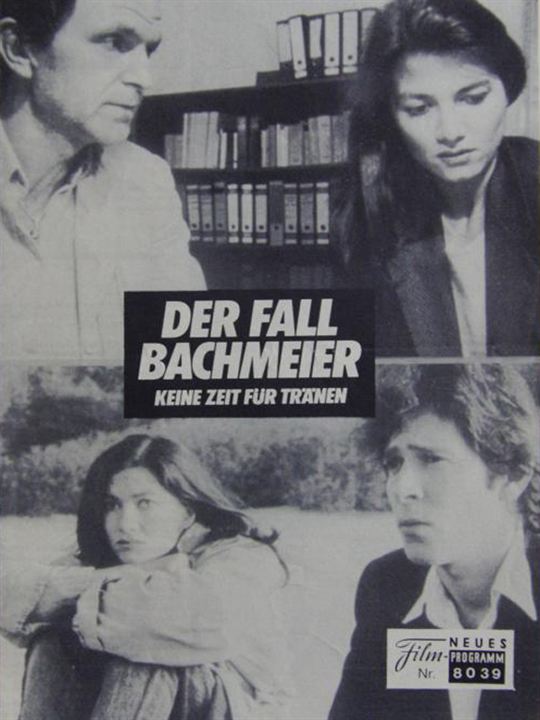 Der Fall Bachmeier - Keine Zeit für Tränen : Afiş