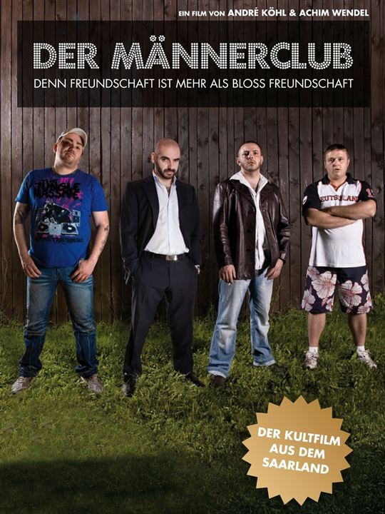 Der Männerclub - Denn Freundschaft ist mehr als bloß Freundschaft : Afiş