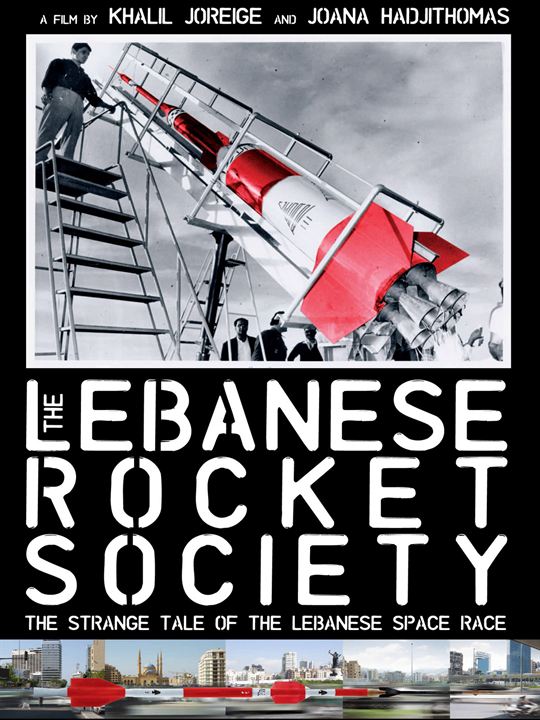 The Lebanese Rocket Society : Afiş