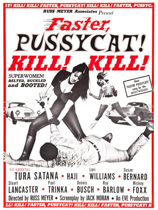 Faster, Pussycat! Kill! Kill! : Afiş