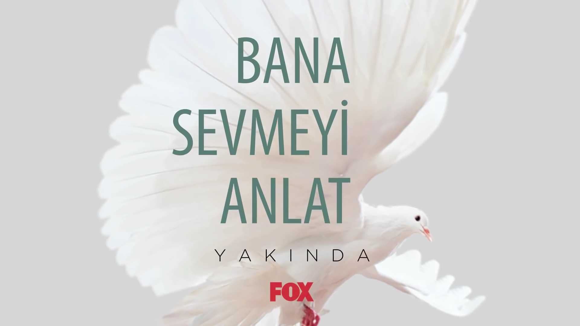 bana-sevmeyi-anlat-2-fragman-fragman-bana-sevmeyi-anlat-beyazperde
